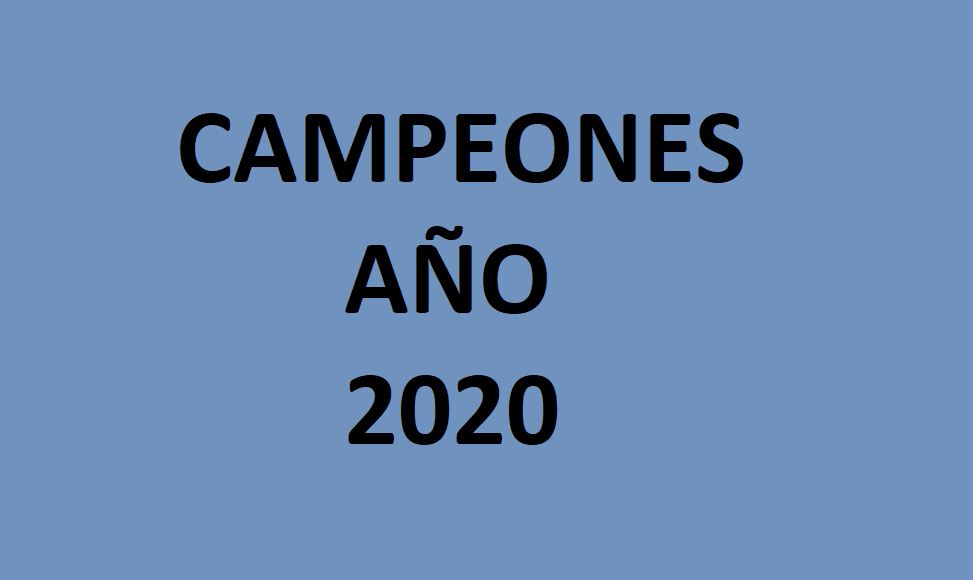CAMPEONES 2020